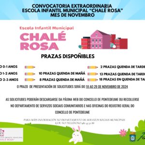 Convocatoria extraordinaria ingreso Escola Infantil Municipal “Chalé Rosa”