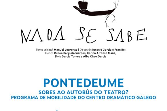 Nada se sabe – Programa de movilidad del Centro Dramático Galego en Santiago de Compostela